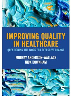 Sage Improving Quality In Healthcare - Anderson-Wallace, Murray