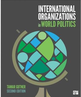Sage International Organizations In World Politics - Gutner, Tamar L. (American Unive