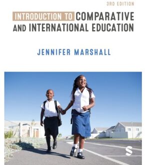 Sage Introduction To Comparative And International Education - Jennifer Marshall