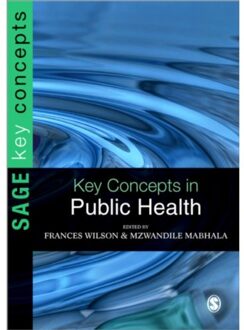 Sage Key Concepts In Public Health - Frances Wilson