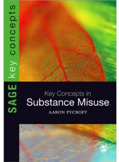 Sage Key Concepts In Substance Misuse