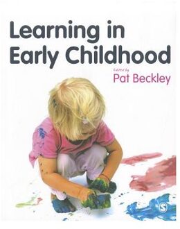 Sage Learning In Early Childhood: A Whole Child Approach From Birth To 8 - Beckley