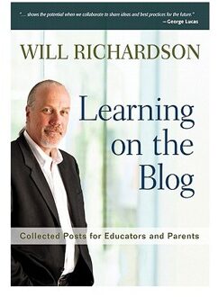 Sage Learning On The Blog: Collected Posts For Educators And Parents - Richardson