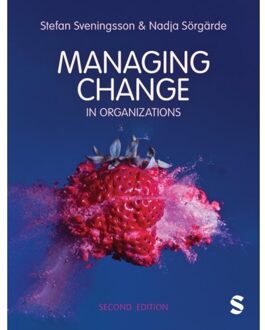 Sage Managing Change In Organizations - Svenningson, Stefan