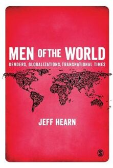 Sage Men Of The World: Genders, Globalizations, Transnational Times - Hearn