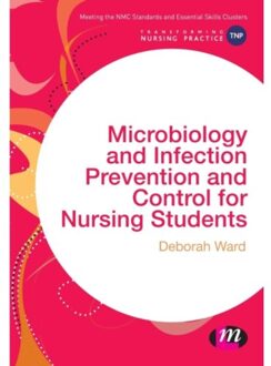 Sage Microbiology And Infection Prevention And Control For Nursing Students - Ward, Deborah