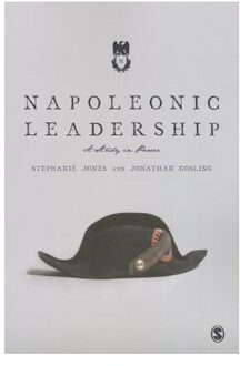 Sage Napoleonic Leadership: A Study In Power - Jones