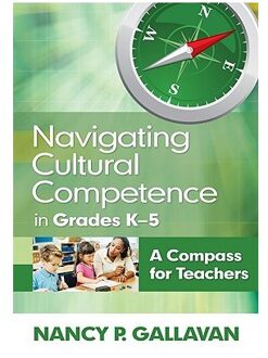 Sage Navigating Cultural Competence In Grades K-5 - Gallavan