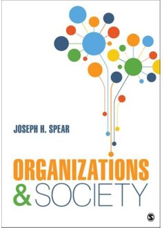 Sage Organizations And Society - Spear