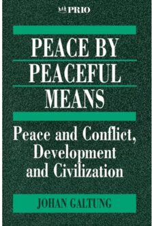 Sage Peace By Peaceful Means - Galtung, Johan