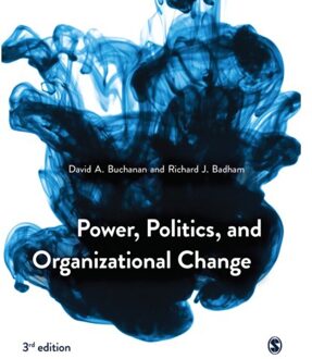 Sage Power, Politics, And Organizational Change - Buchanan, David