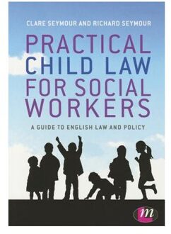 Sage Practical Child Law For Social Workers - Seymour