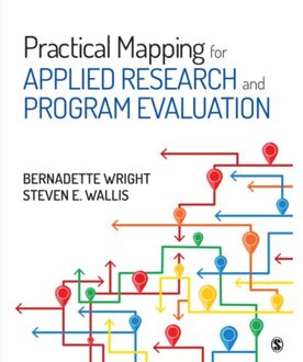 Sage Practical Mapping For Applied Research And Program Evaluation - Wright, Bernadette M.