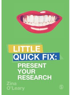 Sage Present Your Research: Little Quick Fix - O'Leary