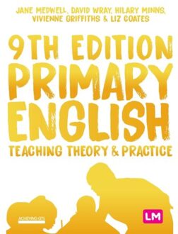 Sage Primary English: Teaching Theory And Practice - Medwell, Jane A