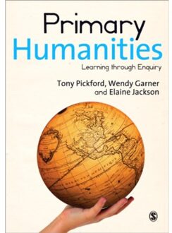 Sage Primary Humanities: Learning Through Enquiry - Tony Pickford