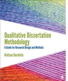 Sage Qualitative Dissertation Methodology: A Guide For Research Design And Methods - Durdella