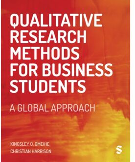 Sage Qualitative Research Methods For Business Students - Kingsley O. Omeihe