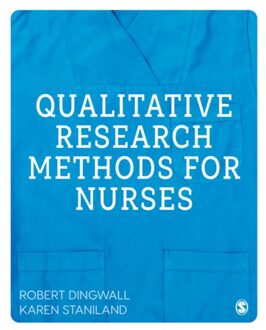 Sage Qualitative Research Methods For Nurses - Dingwall, Robert