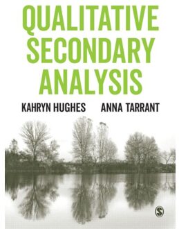Sage Qualitative Secondary Analysis - Kahryn Hughes