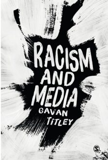 Sage Racism And Media - Titley, Gavan