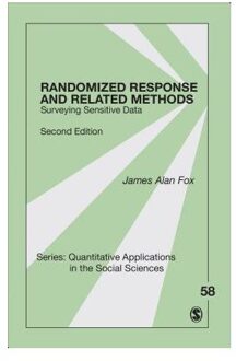 Sage Randomized Response And Related Methods: Surveying Sensitive Data - Fox
