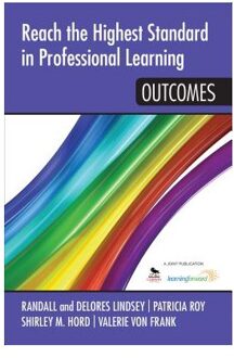 Sage Reach The Highest Standard In Professional Learning: Outcomes - Lindsey