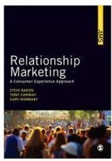 Sage Relationship Marketing: A Consumer Experience Approach - Baron