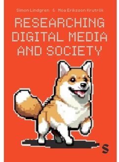 Sage Researching Digital Media And Society - Lindgren, Simon