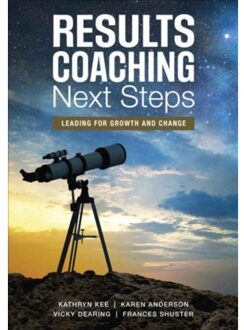 Sage Results Coaching Next Steps: Leading For Growth And Change - Kee
