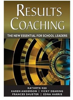 Sage Results Coaching: The New Essential For School Leaders - Kee