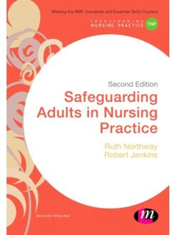 Sage Safeguarding Adults In Nursing Practice - Northway, Ruth