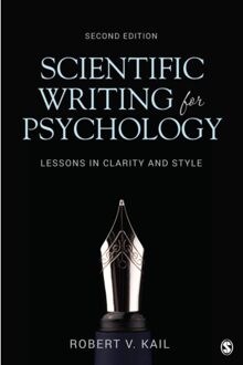 Sage Scientific Writing For Psychology - Robert V., Jr. Kail