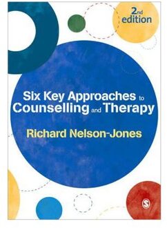 Sage Six Key Approaches to Counselling and Therapy