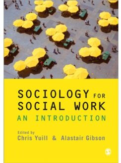 Sage Sociology For Social Work - Chris Yuill