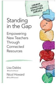 Sage Standing In The Gap: Empowering New Teachers Through Connected Resources - Dabbs