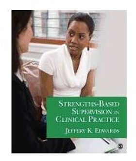 Sage Strengths-Based Supervision In Clinical Practice - Edwards