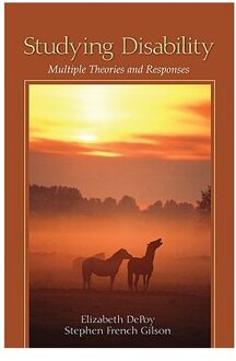 Sage Studying Disability: Multiple Theories And Responses - DePoy