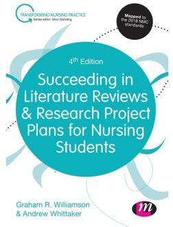 Sage Succeeding In Literature Reviews And Research Project Plans For Nursing Students - Williamson, G.R.