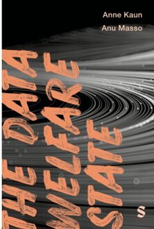 Sage The Data Welfare State - Data Justice - Anne Kaun