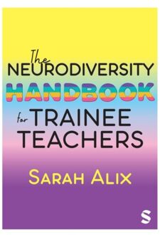 Sage The Neurodiversity Handbook For Trainee Teachers - Alix, Sarah