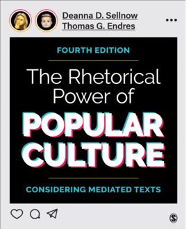 Sage The Rhetorical Power Of Popular Culture - Deanne Dee Sellnow