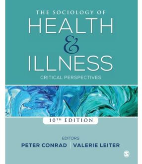 Sage The Sociology Of Health And Illness - Peter F. Conrad