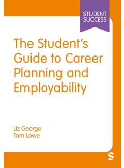 Sage The Student’s Guide To Career Planning And Employability - Student Success - Liz George