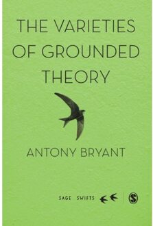 Sage The Varieties Of Grounded Theory - Bryant