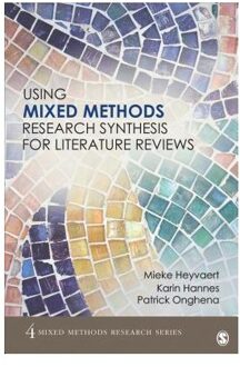 Sage Using Mixed Methods Research Synthesis For Literature Reviews - Heyvaert