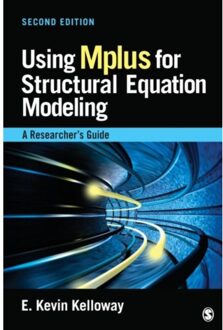 Sage Using Mplus For Structural Equation Modeling: A Researcher's Guide - Kelloway
