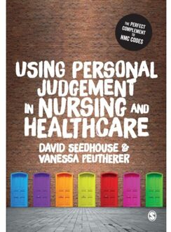 Sage Using Personal Judgement In Nursing And Healthcare - David Seedhouse