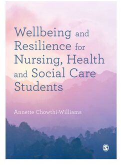 Sage Wellbeing And Resilience For Nursing, Health And Social Care Students