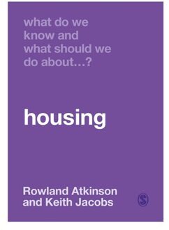 Sage What Do We Know And What Should We Do About Housing? - Atkinson, Rowland